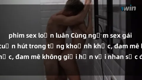 phim sex loạn luân Cùng ngắm sex gái Việt xinh đẹp và cuốn hút trong từng khoảnh khắc, đam mê không giới hạn với nhan sắc đẳng cấp.